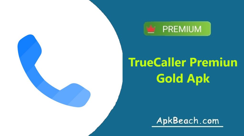 Truecaller Premium Gold Apk Download