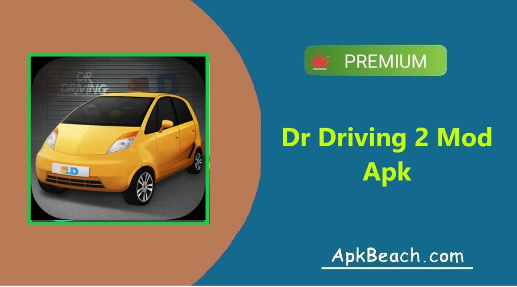 dr driving 2 mod apk